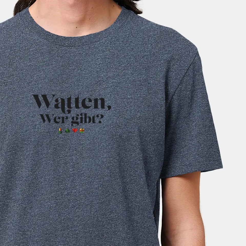 Personalisiertes T-Shirt "Watten - Wer gibt?"